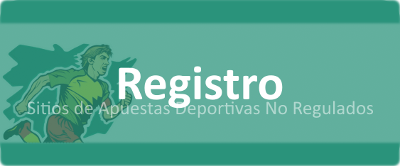 Registro Apuestas Deportivas No Regulados
